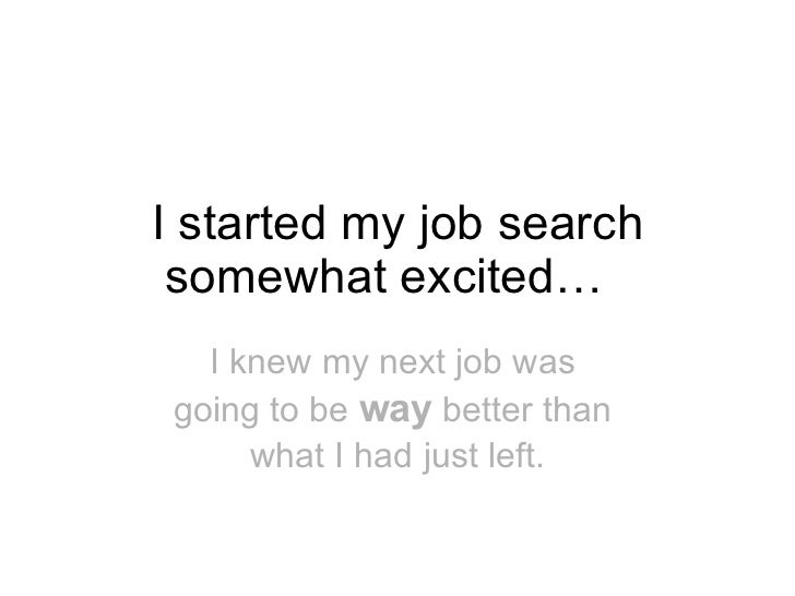 i started my job search mynextjob