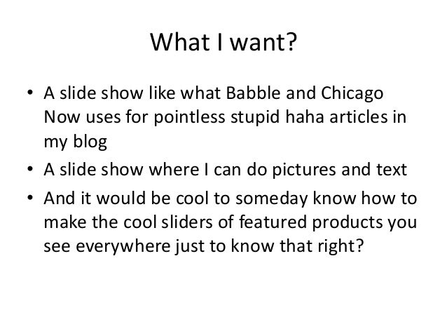 I just want a slider on my blog