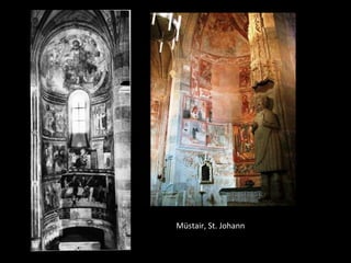 Müstair, St. Johann 