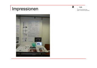 Impressionen
 
