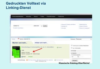 Technische Universität Hamburg-Harburg
www.tub.tu-harburg.de
Gedruckten Volltext via
Linking-Dienst
Klassische Katalog-Oberfläche!
 