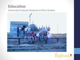 Education
UniversityGraduateStudentsinWineStudies
 