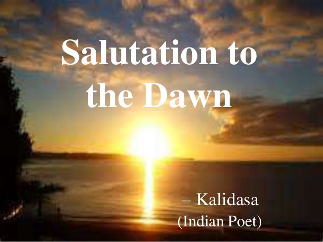 salutation to the dawn