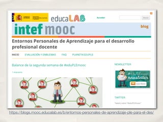 https://blogs.mooc.educalab.es/b/entornos-personales-de-aprendizaje-ple-para-el-des/
 