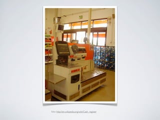 foto: http://en.wikipedia.org/wiki/Cash_register