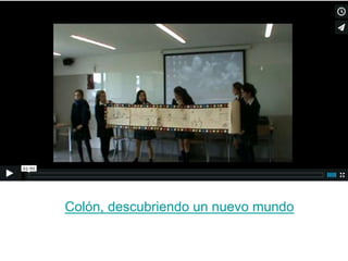 Colón, descubriendo un nuevo mundo
 