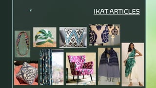 
IKAT ARTICLES
 