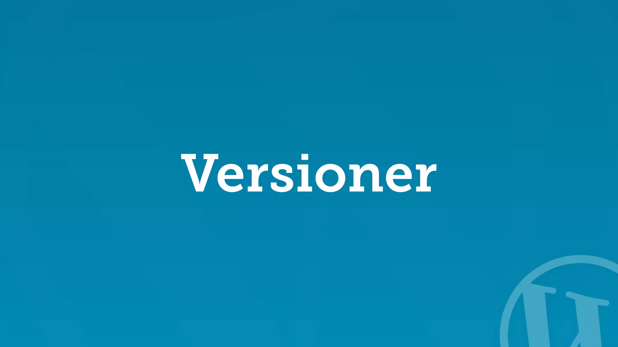 Versioner 
 