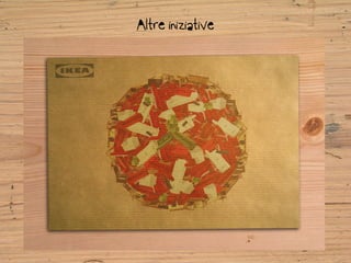 Altre iniziative
 