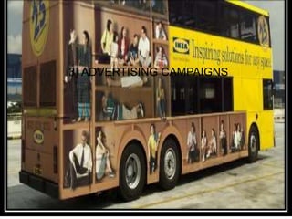 3) ADVERTISING CAMPAIGNS