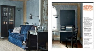 Relaxing 33

›A dining table, a
sofa and somewhere
to work – all in this
small space. Still, it
feels calm. The trick
is coordinating the
colors.‹

03 HEMNES panel/glass
door cabinet

300

$

04 HEMNES secretary
with add-on unit

399

$
05

02 EKTORP sofa

01 INGATORP drop-leaf table $129
Table with drop-leaves
seats 2-4; makes it possible to
adjust the table size according to
need. Stained, clear lacquered solid
pine. Designer: Carina Bengs. RA.
L34⅝×W30¾×H28¾".
Black-brown 802.214.27
02 EKTORP sofa $599 A selection of
coordinated covers makes it easy
for you to give your furniture a new
look. Removable, dry clean only
100% polyester cover. Imported.
RA. W85⅞×D34⅝×H34⅝".
Vellinge dark blue 899.028.26

599

$

03 HEMNES panel/glass door
cabinet $300 Four adjustable
shelves. Stained, clear lacquered
solid pine and tempered glass.
Designer: Carina Bengs. RA.
W35⅜×D14⅝×H77½".
Black-brown 702.271.18

01

10
Year Limited
Warranty
INCLUDED
EKTORP has a
10-year limited warranty.
► Find out more on page 315.

04 HEMNES secretary with
add-on unit $399 Adjustable
shelves. Built-in cable
management. Holds up to a 17"
monitor. Stained, clear lacquered
solid pine. RA. W35×D18⅛×H77½".
Black-brown 499.328.30
05 ARÖD work lamp $39.99*
Adjustable arm and head makes it
easy to direct the light.
Powder-coated steel and aluminum.
RA. Shade Ø6". H20¼".
Gray 601.487.01
*In compliance with California Title
20 regulations, lighting prices and
features may vary in the state of
California. Please see your local
IKEA store for details.

RA=Requires Assembly

 