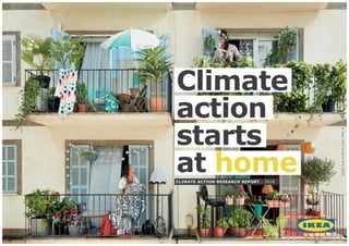 CLIMATE ACTION RESEARCH REPORT - 2018
©
In
t
er
I
KE
A
Sys
t
ems
B.V.
20
18
Climate
action
starts
at home
 