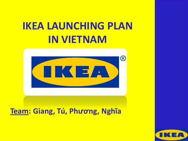Digital Class Project Ikea Lauching Plan In Vietnam