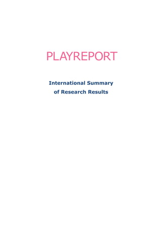 International Summary
 of Research Results
 