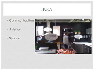 IkeaCommunication InteriorService