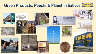 Green Products, People & Planet Initiatives
 