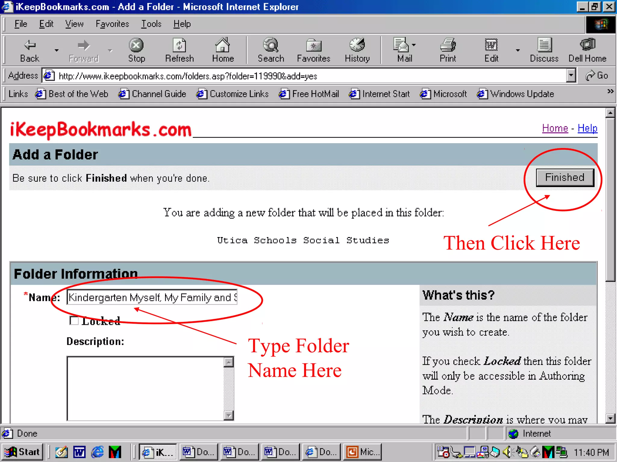 Type Folder
Name Here
Then Click Here
