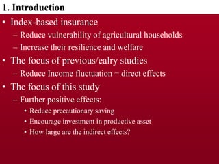 Dynamic Effects of Index Based Livestock Insurance on Household Intertemporal Behavior and Welfare