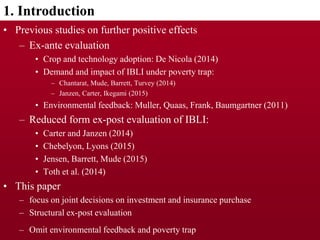 Dynamic Effects of Index Based Livestock Insurance on Household Intertemporal Behavior and Welfare