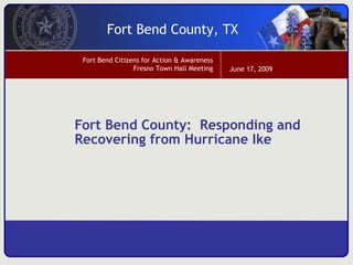Fort Bend County:  Responding and Recovering from Hurricane Ike 