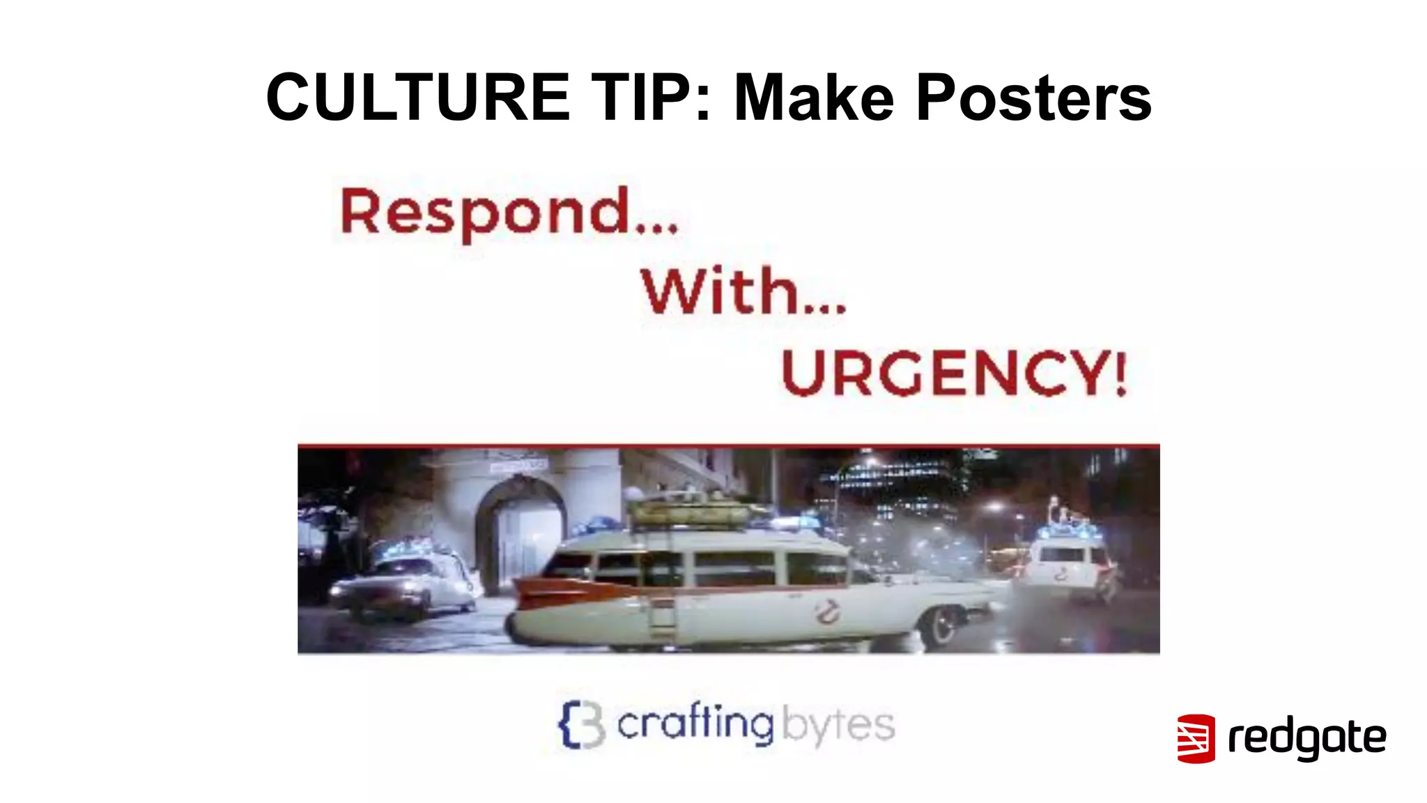CULTURE TIP: Make Posters
 