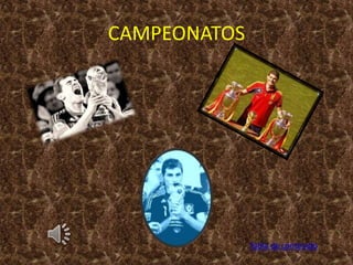 CAMPEONATOS 
Tabla de contenido 
 
