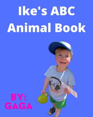 Ike's ABC
Animal Book
 