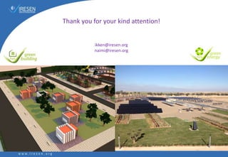 Thank you for your kind attention!
ikken@iresen.org
naimi@iresen.org
 