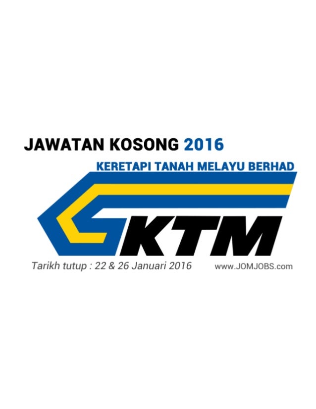 Iklan Rasmi Jawatan Kosong KTMB Januari 2016