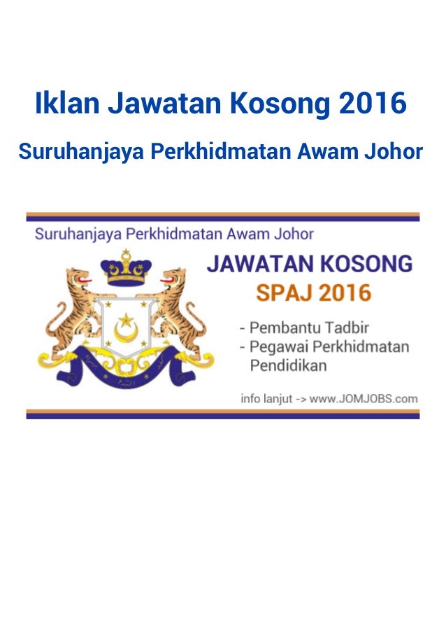 Iklan Jawatan Kosong SPAJ 2016 Kerajaan Negeri Johor
