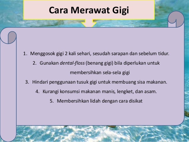 perawatan gigi  tetap putih bersih  harum