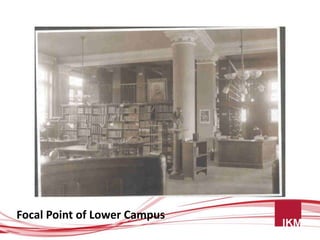 Focal Point of Lower Campus
 