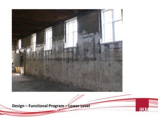 Design – Functional Program – Lower Level
 