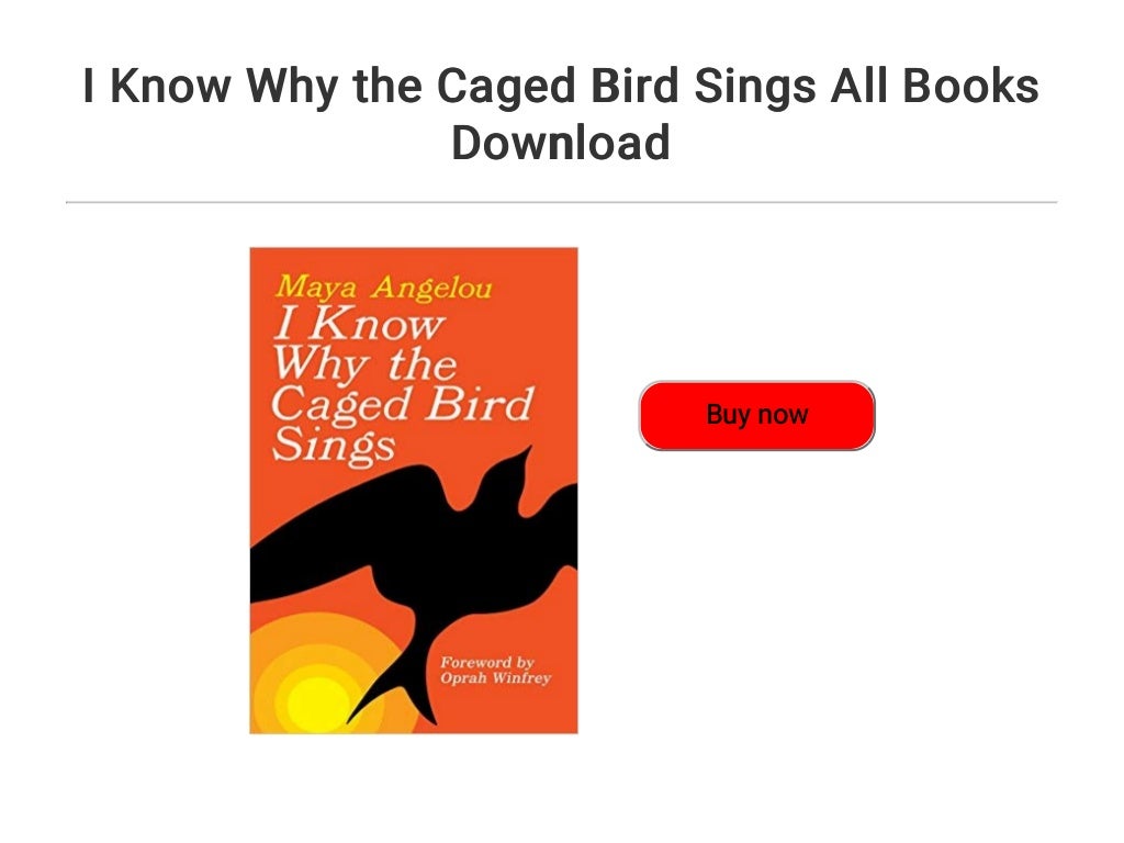 I Know Why the Caged Bird Sings All Books Download