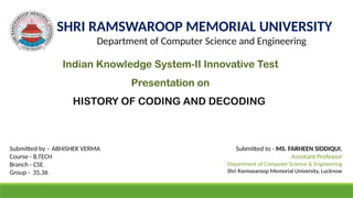 Comprehensive History and Evolution of Coding and Decoding Techniques ...