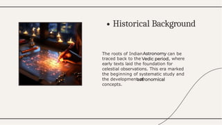 Exploring the unique aspects of indian astronomy Presentation.pptx