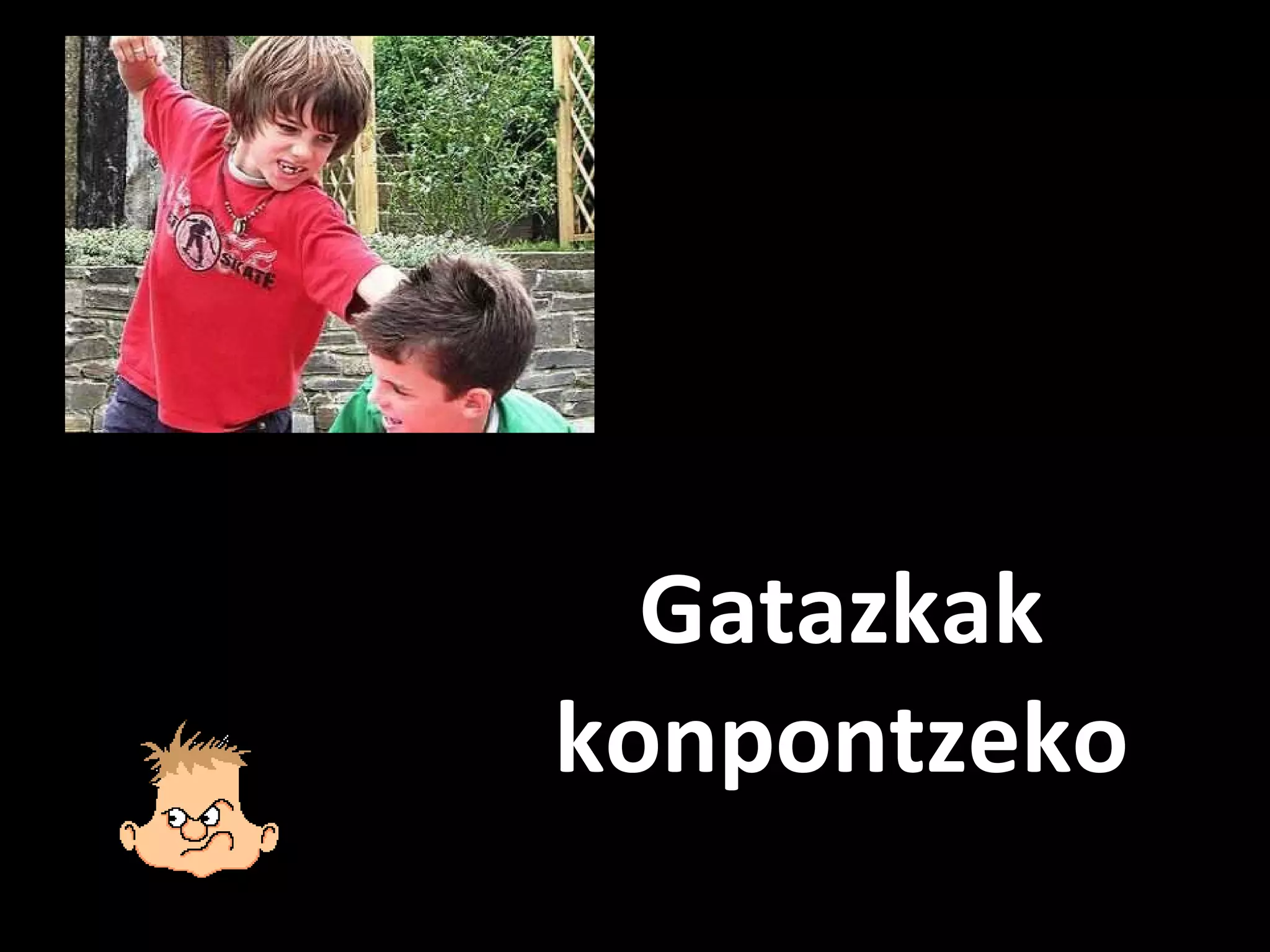 Gatazkak konpontzeko 