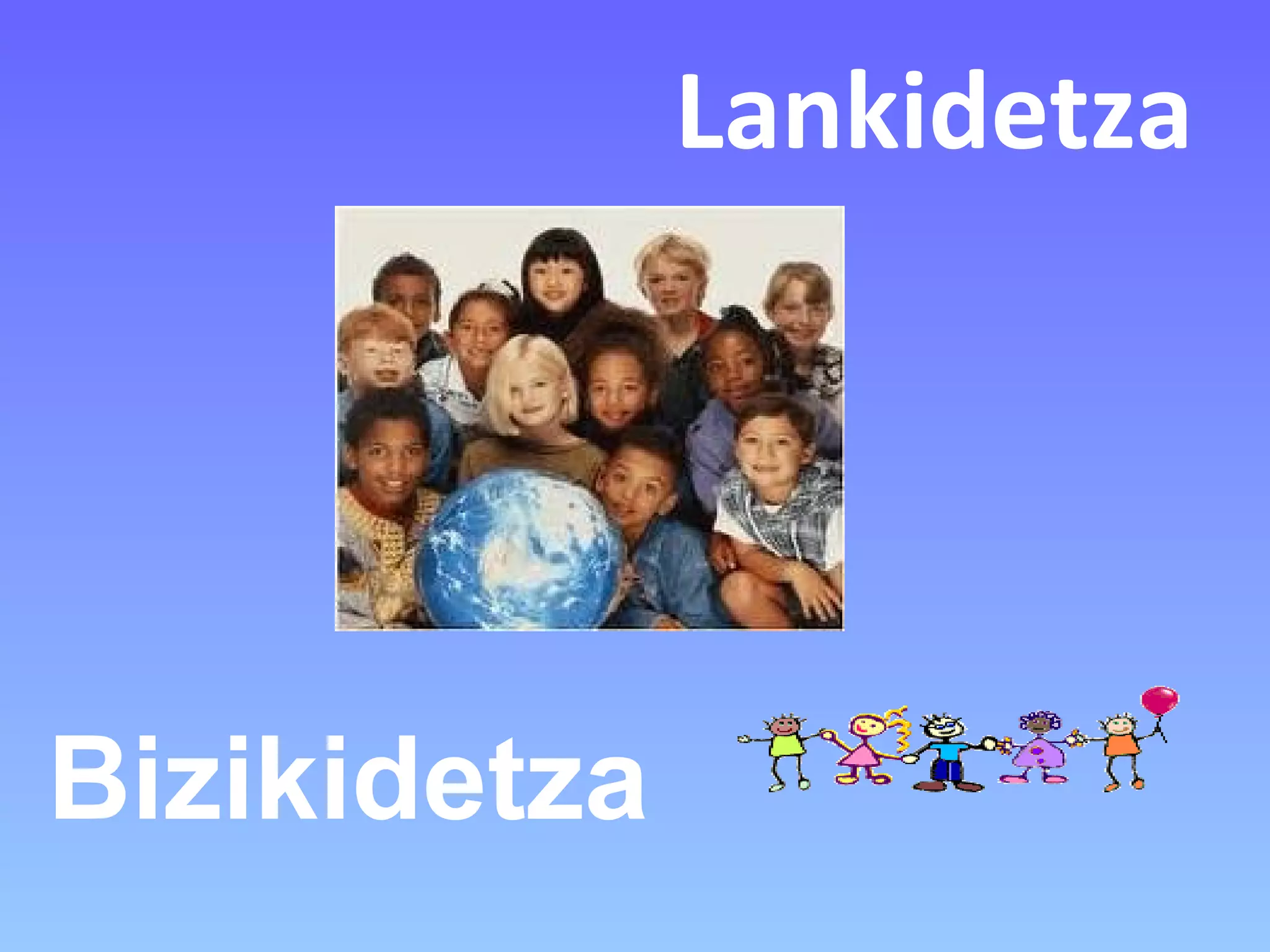 Lankidetza Bizikidetza 