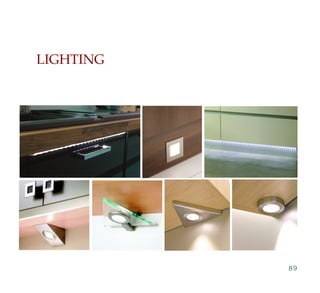 LIGHTING




           89
 