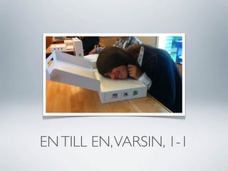 EN TILL EN, VARSIN, 1-1
 