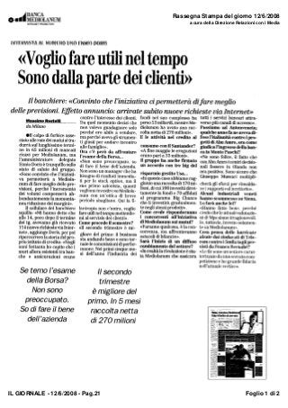 IL GIORNALE - 12/6/2008 - Pag.21 Foglio 1 di 2
Rassegna Stampa del giorno 12/6/2008
a cura della Direzione Relazioni con i Media
 