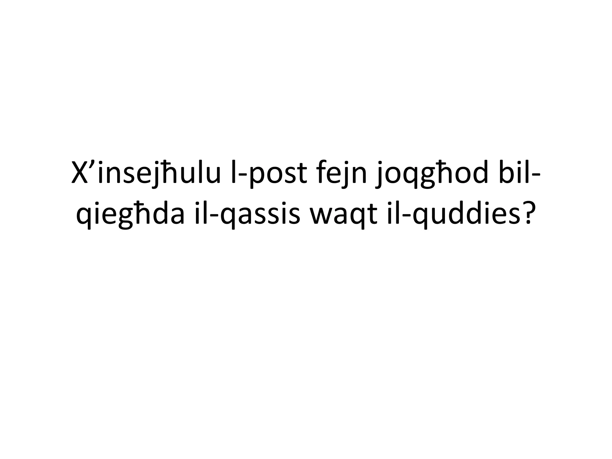 X’insejħulu l-post fejn joqgħod bil-
qiegħda il-qassis waqt il-quddies?
 