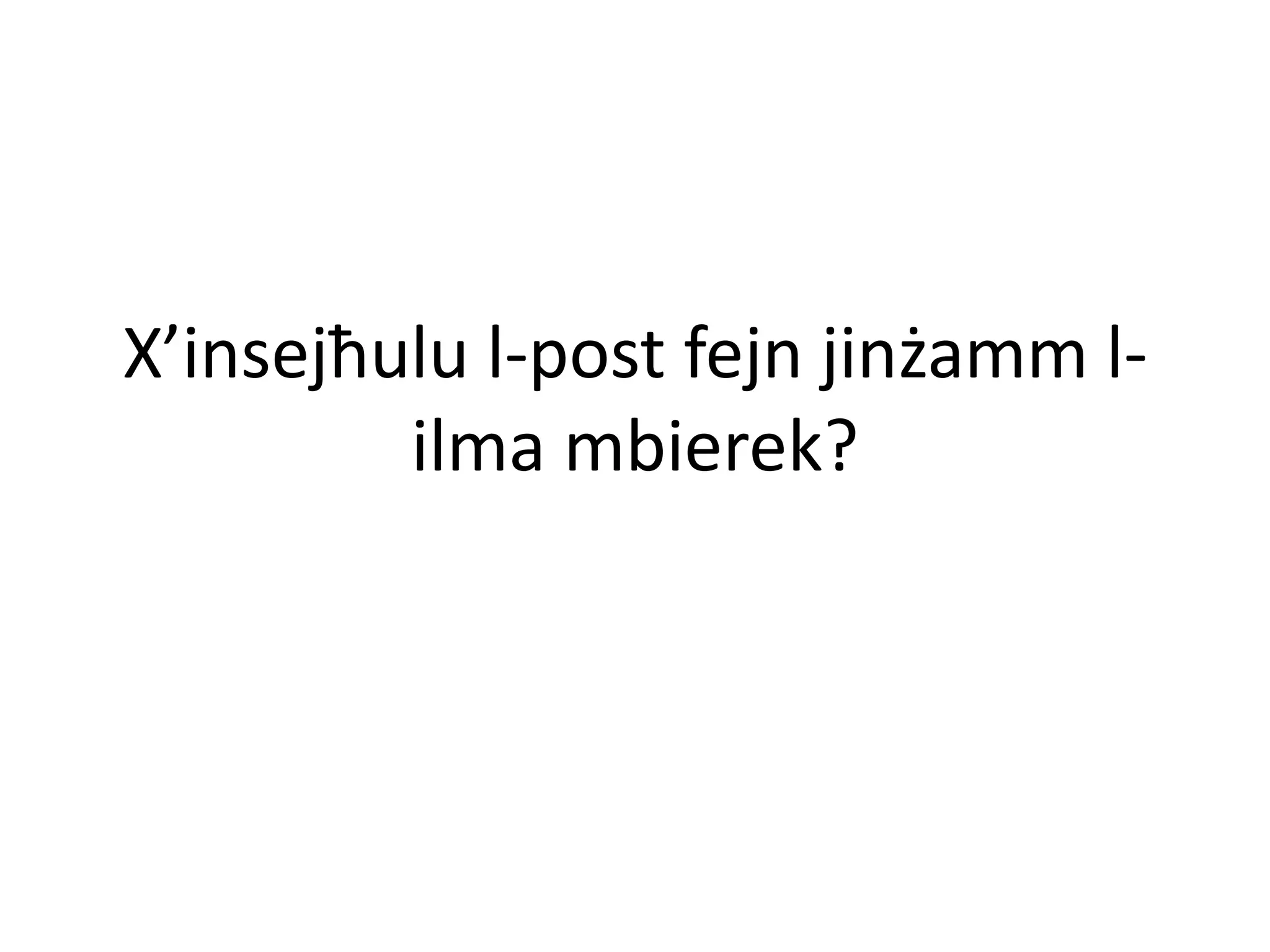 X’insejħulu l-post fejn jinżamm l-
         ilma mbierek?
 