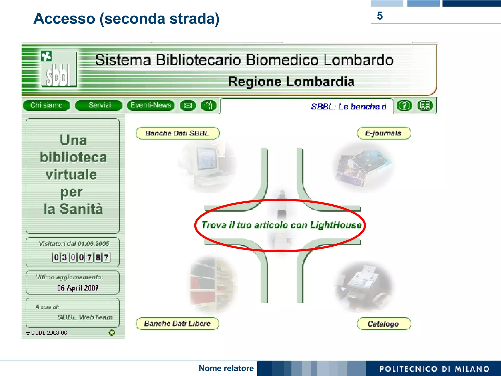 Accesso (seconda strada) 