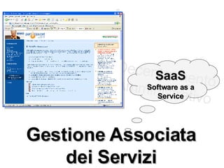 Riforma del Titolo V Decentramento Amministrativo Gestione Associata dei Servizi SaaS Software as a Service 