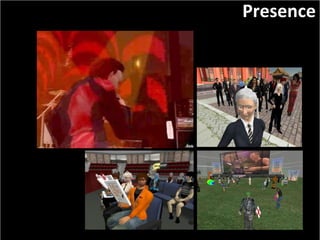 Slide:  Presence 