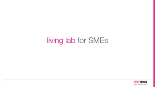 living lab for SMEs
 