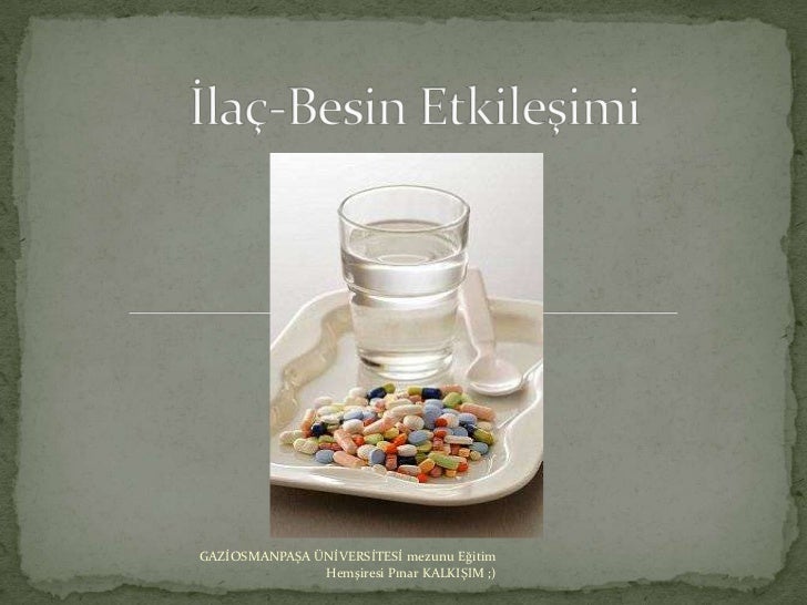Ilac Besin Etkilesimi Ilac Besin Etkilesimi