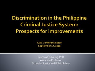 Raymund E. Narag, PhD
Associate Professor
School of Justice and Public Safety
 
