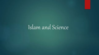 Islam and Science
 